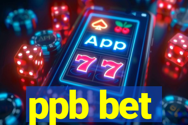 ppb bet